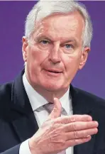  ??  ?? Demands – EU chief negotiator Michel Barnier speaking in Brussels yesterday