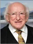  ??  ?? President Michael D Higgins.