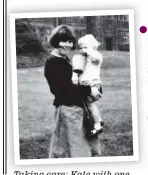  ?? ?? taking care: Kate with one of her young charges in 1966