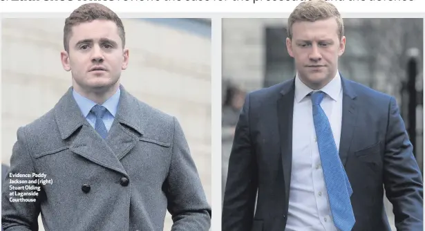  ??  ?? Evidence: Paddy Jackson and (right) Stuart Olding at Laganside Courthouse