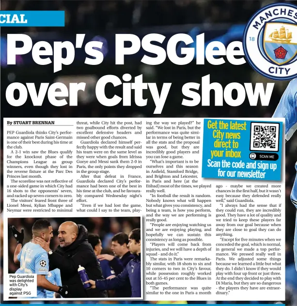  ?? ?? Pep Guardiola was delighted with City’s display against PSG