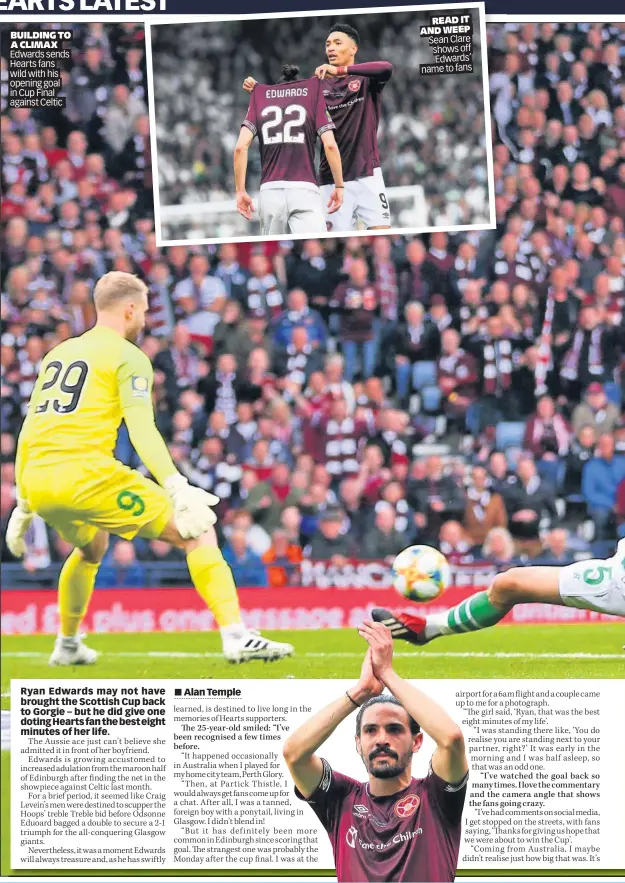  ??  ?? BUILDING TO A CLIMAX Edwards sends Hearts fans wild with his opening goal in Cup Final against Celtic