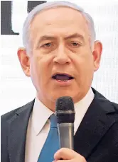  ??  ?? Israeli PM Benjamin Netanyahu yesterday