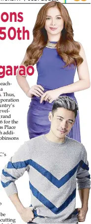  ??  ?? RLC endorser Maja Salvador (top) will be at the new mall on July 26. She will be joined by Xian Lim.