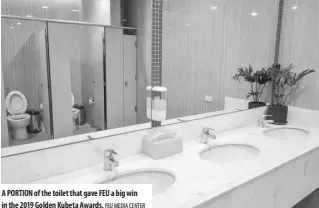  ?? FEU Media Center ?? A portion of the toilet that gave FEU a big win in the 2019 Golden Kubeta Awards.