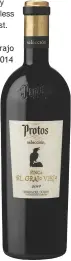  ??  ?? Right: Bodegas Protos, Finca El Grajo Viejo, Ribera del Duero, Spain 2014