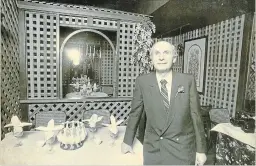  ?? HAMILTON SPECTATOR FILE PHOTO ?? Max Mintz stands in one of his dining areas at Maxwell’s in 1982.
