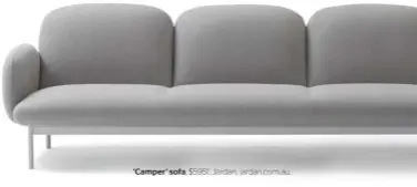  ??  ?? ‘Camper’ sofa, $5951, Jardan, jardan.com.au.