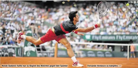  ?? AFP ?? Novak Djokovic hatte nur zu Beginn des Matches gegen den Spanier
Fernando Verdasco zu kämpfen.