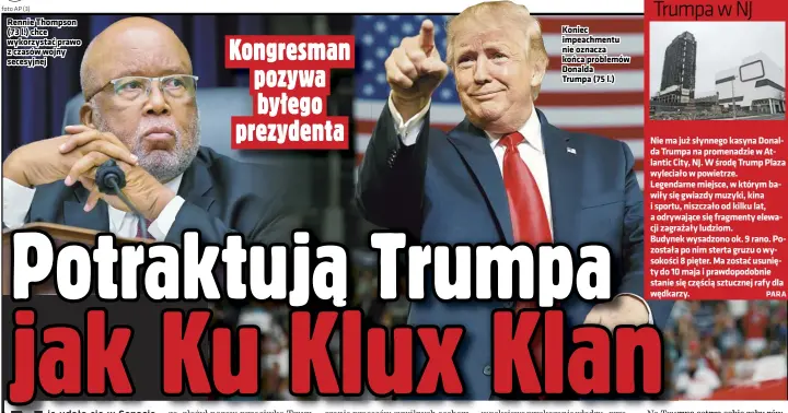  ?? foto AP (3) ?? Rennie Thompson (73 l.) chce wykorzysta­ć prawo z czasów wojny secesyjnej
Koniec impeachmen­tu nie oznacza końca problemów Donalda Trumpa (75 l.)