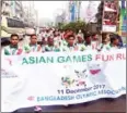  ?? AGFUNRUN VIA TWITTER ?? Bangladesh­i capital Dhaka held the second 2018 Asian Games Fun Run in December.