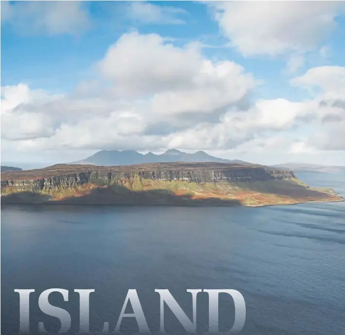  ?? PHOTOGRAPH: COLIN MEARNS ?? Five miles long and three and a half miles wide, Eigg is a one-hour ferry journey from Mallaig yet its population has rised by 66 per cent since the late 1990s