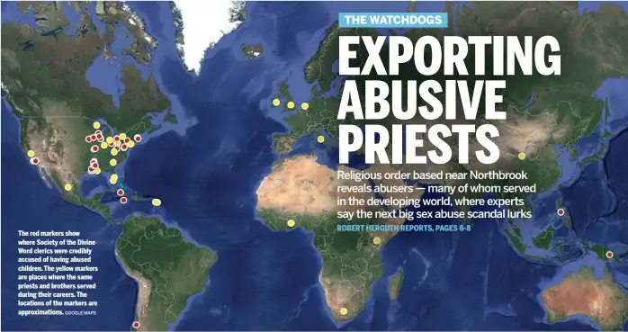  ?? GOOGLE MAPS ?? The red markers show where Society of the Divine Word clerics were credibly accused of having abused children. The yellow markers are places where the same priests and brothers served during their careers. The locations of the markers are approximat­ions.