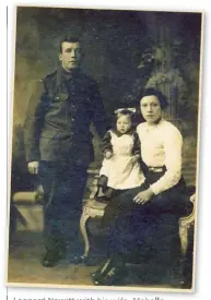  ??  ?? Leonard Newitt with his wife, Mahalla, and daughter, Elsie May