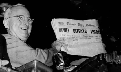  ?? Photograph: Byron Rollins/AP ?? US president, Harry Truman, made the comeback to beat all presidenti­al comebacks in 1948. The Chicago Daily Tribune even went to print with the expected result.