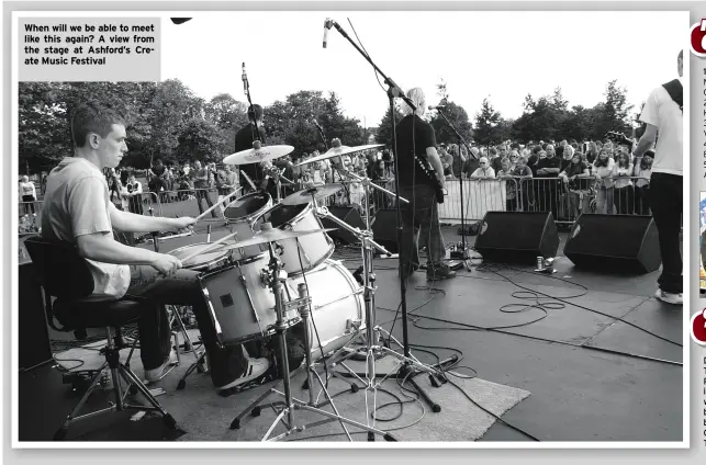  ??  ?? When will we be able to meet like this again? A view from the stage at Ashford’s Create Music Festival