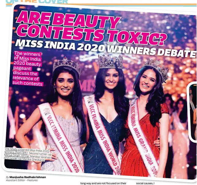  ??  ?? The newly-crowned
Miss India 2020 winners (from left):
Second runner-up Manya Singh, winner
Manasa Varanasi and runner-up Manika Sheokand.