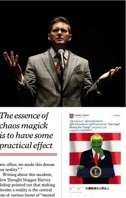  ??  ?? LEFT: Richard Spencer: Hail Trump. BELOW: The President tweeted an image of himself as Pepe the Frog.