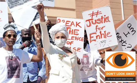  ?? | ITUMELENG ENGLISH African News Agency (ANA) ?? ANTI-GBV activists turned out to show their support for actress and fashion designer Enhle Mbali Mlotshwa at the Randburg Magistrate’s Court yesterday. The actress has accused her estranged husband, DJ Black Coffee of physically assaulting her.