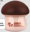  ??  ?? £13.44 Tony Moly Choco Mushroom Cream Pore Pack