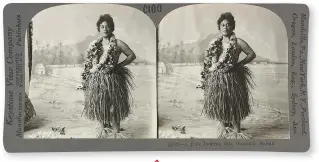  ??  ?? A hula dancer in Honolulu in 1922. While hula remained a serious art in the 1920s,
hotels like the Royal Hawaiian in Waikiki started putting on shows for tourists.