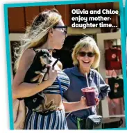  ??  ?? Olivia and Chloe enjoy motherdaug­hter time…