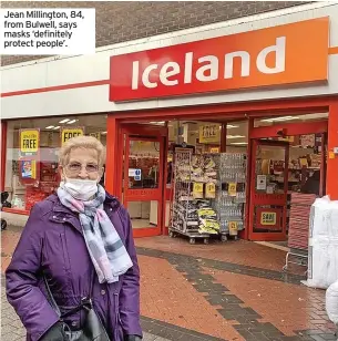  ?? ?? Jean Millington, 84, from Bulwell, says masks ‘definitely protect people’.