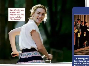  ??  ?? Kate Winslet has worked with William on a few films, including “The Reader”.