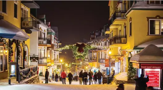  ?? PHOTOS: TREMBLANT ?? The slopeside pedestrian village at Tremblant is home to scores of shops, restaurant­s and hotels, providing ample après-ski activities.