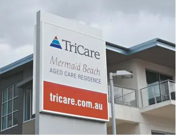  ?? AAP Image / David Hunt ?? A Tricare aged-care home in Mermaid Beach on the Gold Coast.