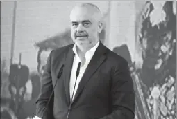  ??  ?? Kryeminist­ri Edi Rama