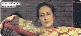  ??  ?? Ai-Ai delas Alas in a scene from ‘Area’