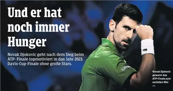  ?? APA ?? Novak Djokovic gewann das ATP-Finale zum sechsten Mal