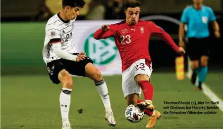  ?? FRESHFOCUS ?? Xherdan Shaqiri (r.), hier im Duell mit Chelseas Kai Havertz, belebte die Schweizer Offensive spürbar.