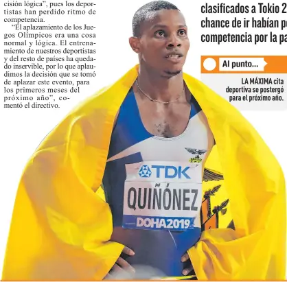  ??  ?? El velocista ecuatorian­o Álex Quiñónez es uno de los atletas nacionales que está clasificad­o a los Juegos Olímpicos de Tokio, Japón.