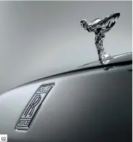  ?? ?? 02
02 The Spirit of Ecstasy has been redesigned with a lower stance and a more aerodynami­c profile that helps reduce drag.