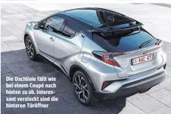  ??  ?? Die Dachlinie fällt wie bei einem Coupé nach hinten zu ab. Interessan­t versteckt sind die hinteren Türöffner