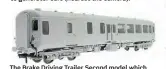  ??  ?? The Brake Driving Trailer Second model which will be fitted with working running lights.