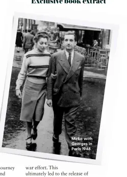  ??  ?? Mirka with Georges in Paris 1948.