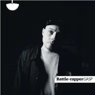  ??  ?? Battle-rapperGASP