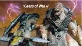  ??  ?? ‘Gears of War 4’