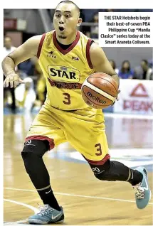  ?? ALVIN S. GO ?? THE STAR Hotshots begin their best-of-seven PBA Philippine Cup “Manila Clasico” series today at the Smart Araneta Coliseum.