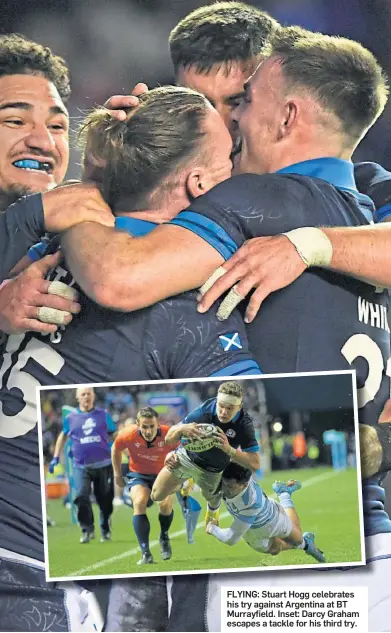  ?? ?? FLYING: Stuart Hogg celebrates his try against Argentina at BT Murrayfiel­d. Inset: Darcy Graham escapes a tackle for his third try.
