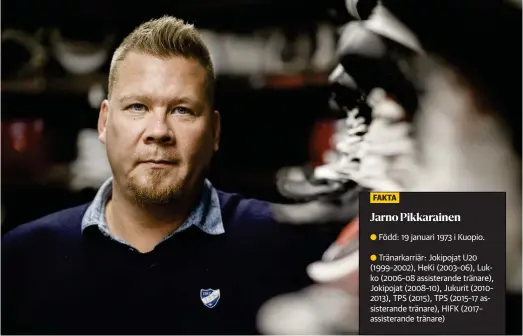  ?? FOTO: LEHTIKUVA / SEPPO SAMULI ?? Assisteran­de tränaren Jarno Pikkaraine­n tar över som IFK:s ansvariga tränar efter den här säsongen.