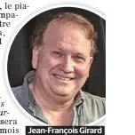  ??  ?? Jean-françois Girard