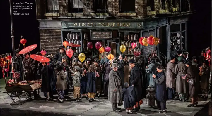  ?? Picture by Clive Barda ?? A scene from L’Oracolo by Franco Leoni on the National Opera House stage.