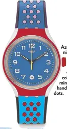  ??  ?? Azulho: Reminiscen­t of the aesthetics of pop art, we love this watch’s bold colors, superlumin­ova printed hands, and polka dots.