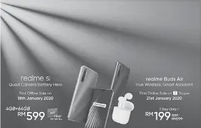  ??  ?? HEBAT: realme Buds Air dijual dengan harga pasaran RM299 manakala telefon pintar realme 5i dijual dengan harga RM599.