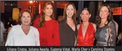  ?? MARCELO SILVESTRO ?? Liliana Crigna, Juliana Awada, Eugenia Vidal, María Cher y Carolina Stanley.