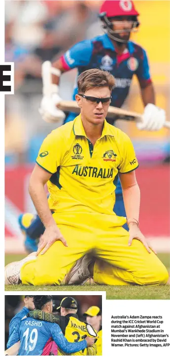  ?? ?? Australia’s Adam Zampa reacts during the ICC Cricket World Cup match against Afghanista­n at Mumbai’s Wankhede Stadium in November and (left) Afghanista­n’s Rashid Khan is embraced by David Warner. Pictures: Getty Images, AFP